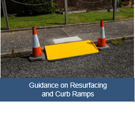 Based on requests around the country, the U.S. Department of Justice and the U.S. Department of Transportation issued a Joint Technical Assistance to clarify when curb ramp work is required as part of roadway resurfacing projects.