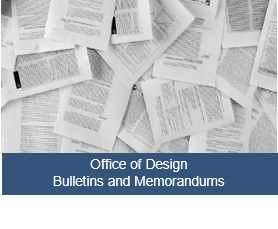Office of Design Bulletins and Memorandums Link