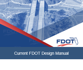 Current FDOT Design Manual Link