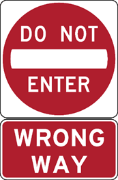 Do not enter wrong way sign