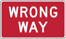 wrong way sign