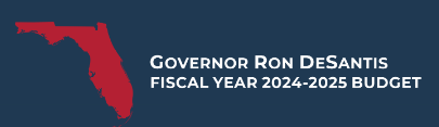 Governor Ron DeSantis Fiscal Year 2024-2025 Budget