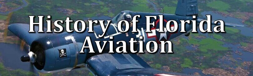 History of Florida Aviation