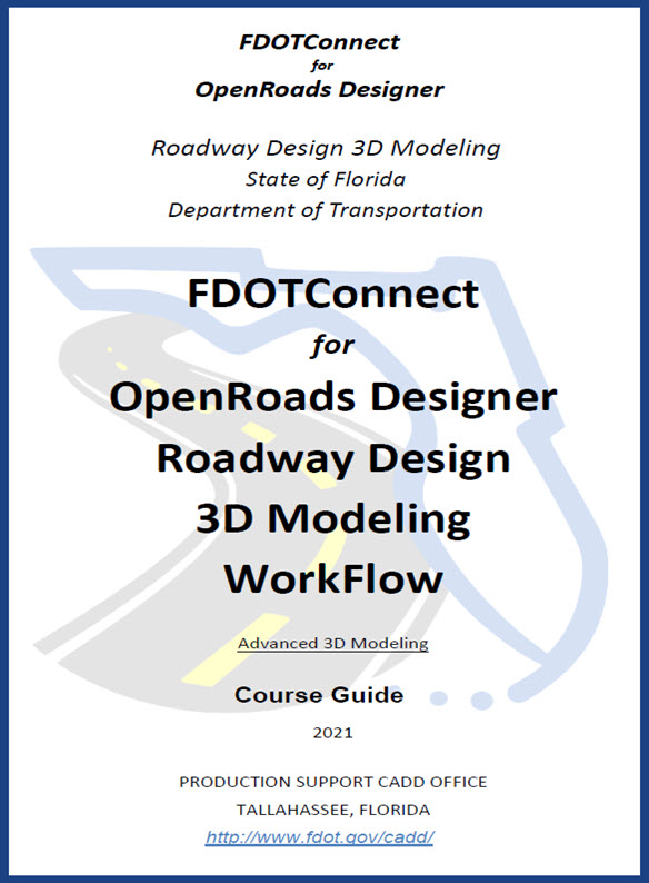 FDOTConnect Roadway Design 3D Modeling Training Guide