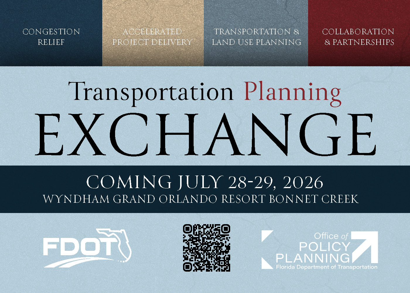 Transportation Planning Exchange - Coming July 28-29, 2026 at the Wyndham Grand Orlando Resort Bonnet Creek