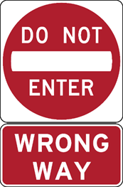 Do Not Enter Wrong Way sign