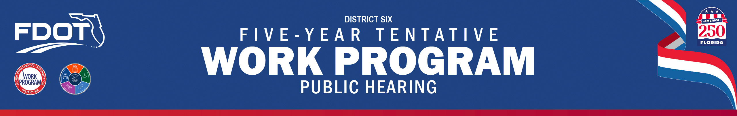 FDOT D6 Five-Year Tentative Work Program Public Hearing