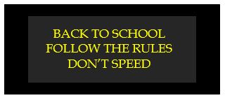 back to school follow the rules don't speed