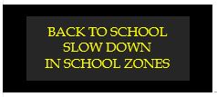 back to school slow down in school zones