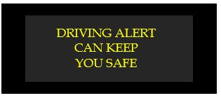 driving alert can keep you safe