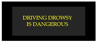 driving drowsy is dangerous