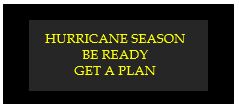 hurricane season be ready get a plan