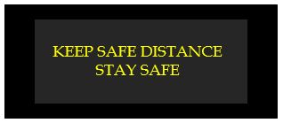 keep safe distance stay safe