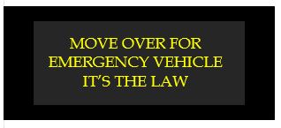 move over for emergency vehicle its the law