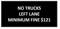 no trucks left lane minimum fine $121