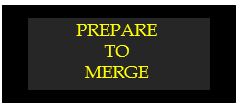 prepare to merge