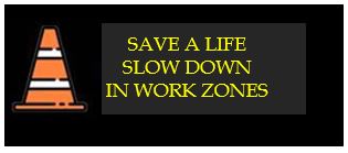 save a life slow down in work zones