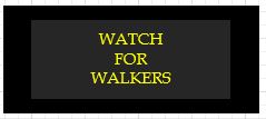 watch for walkers