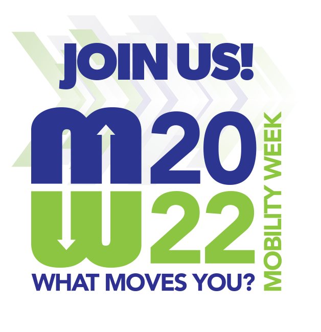 Join Us! Mobility Week 2022 logo. What Moves You?