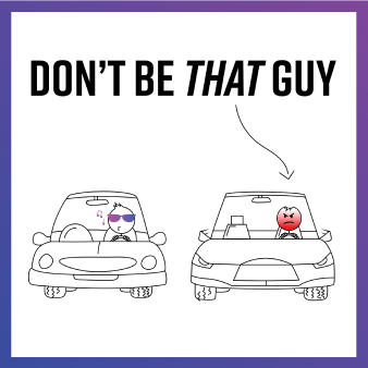 Don't be that guy'